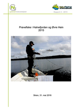 Prøvefiske Halnefjorden Og Øvre Hein 2015
