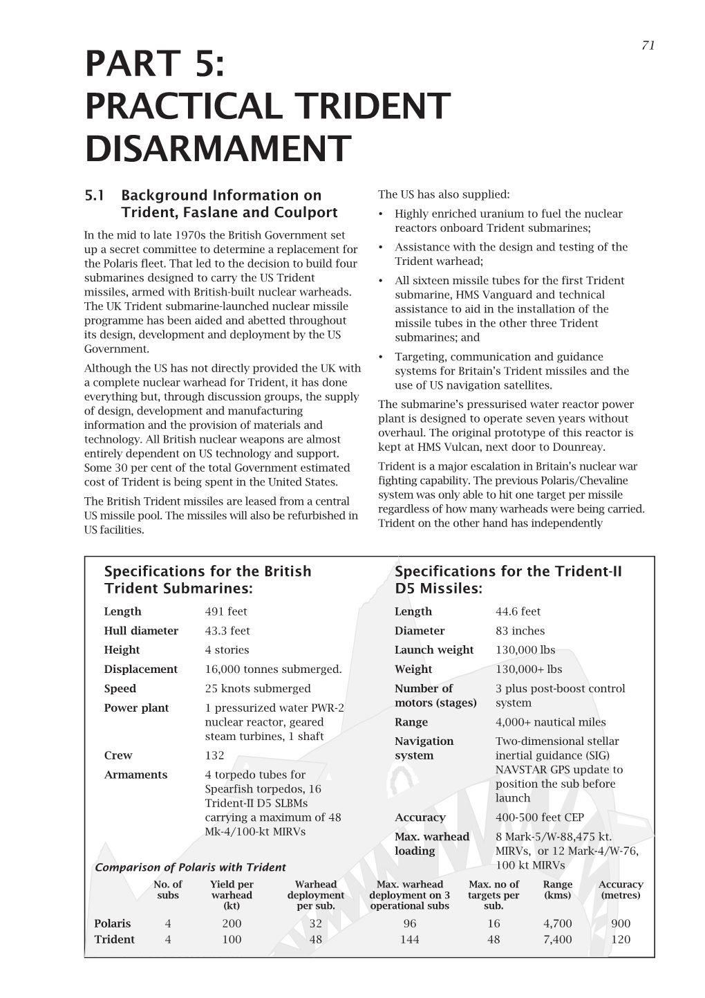 Part 5: Practical Trident Disarmament