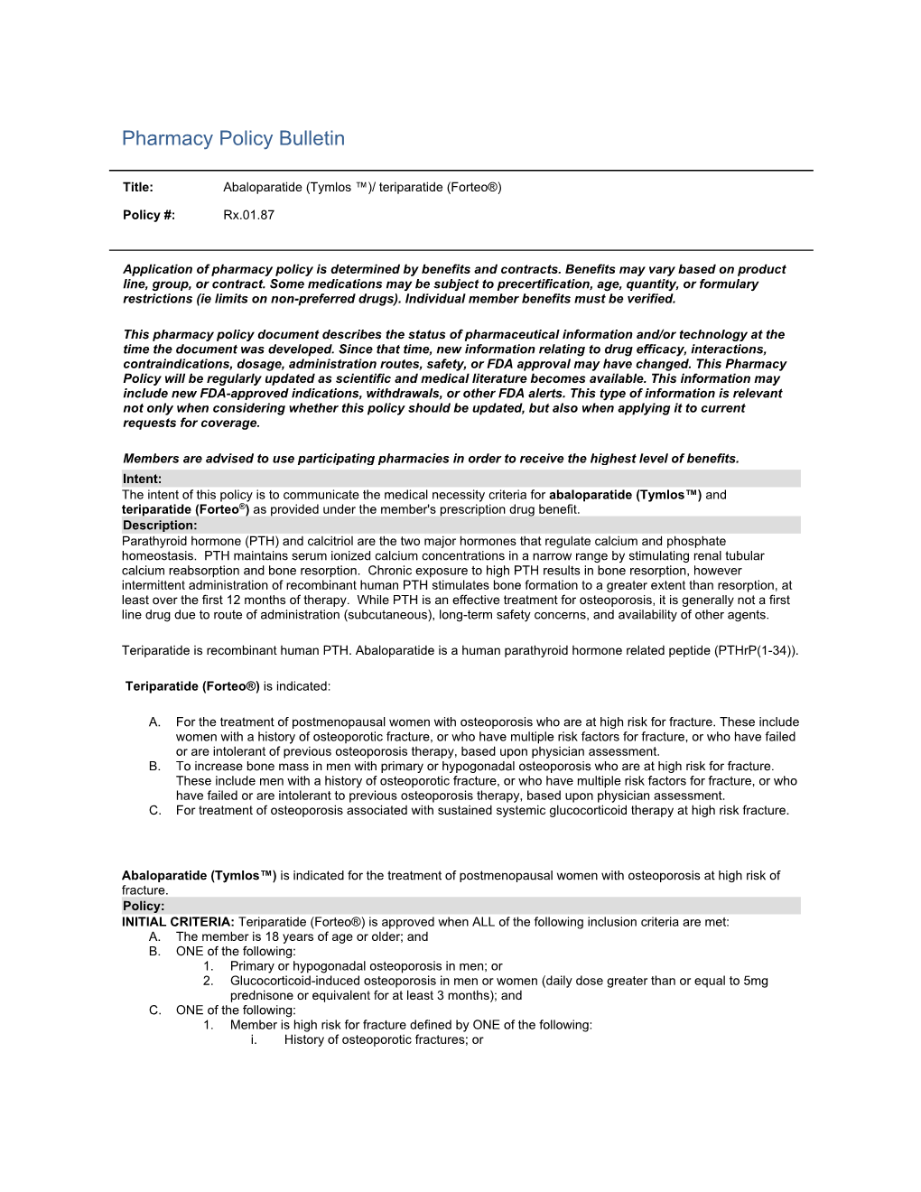 Abaloparatide (Tymlos ™)/ Teriparatide (Forteo )