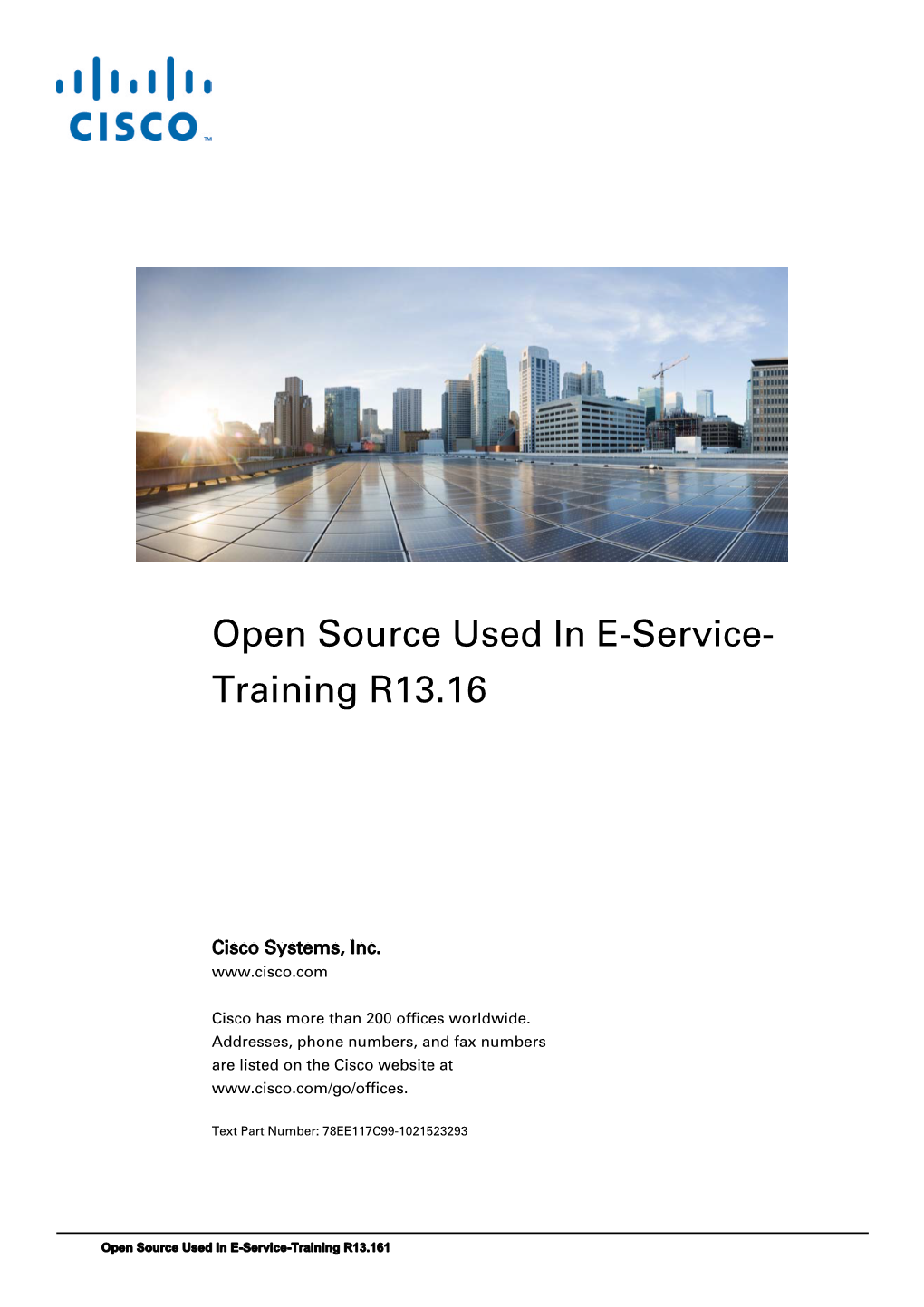 Open Source Used in E-Service-Training R13.161 This Document Contains Licenses and Notices for Open Source Software Used in This Product