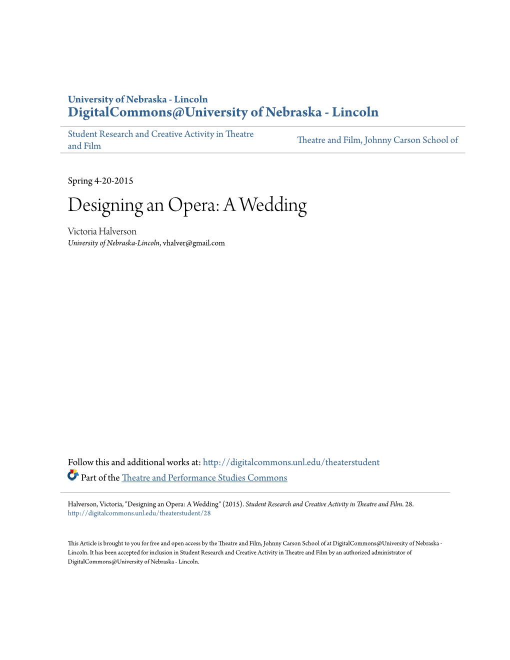 Designing an Opera: a Wedding Victoria Halverson University of Nebraska-Lincoln, Vhalver@Gmail.Com