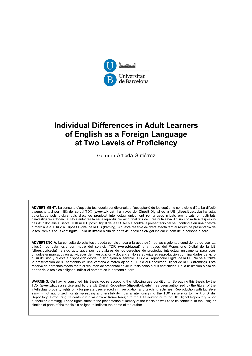 Individual Differences in Adult Learners of English As a Foreign Language at Two Levels of Proficiency