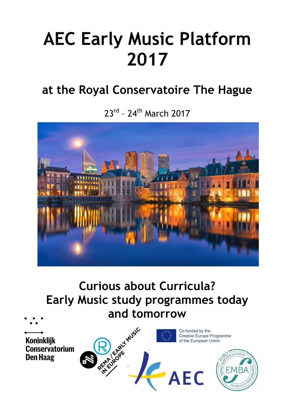 AEC Early Music Platform 2017 at the Royal Conservatoire the Hague