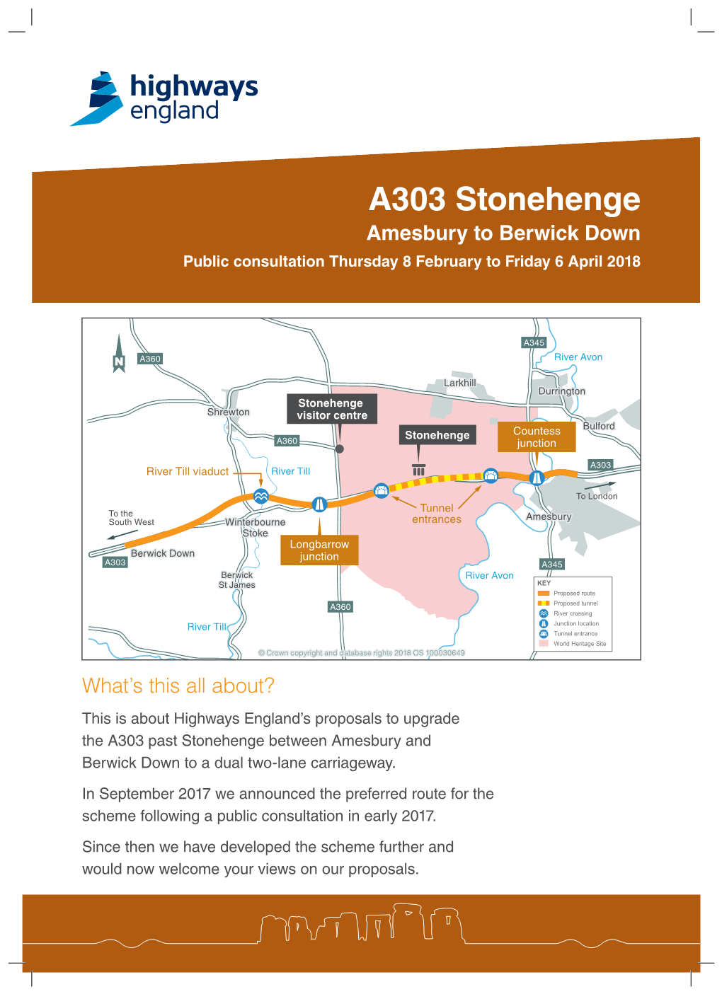 A303 Stonehenge Amesbury to Berwick Down Public Consultation Thursday 8 February to Friday 6 April 2018