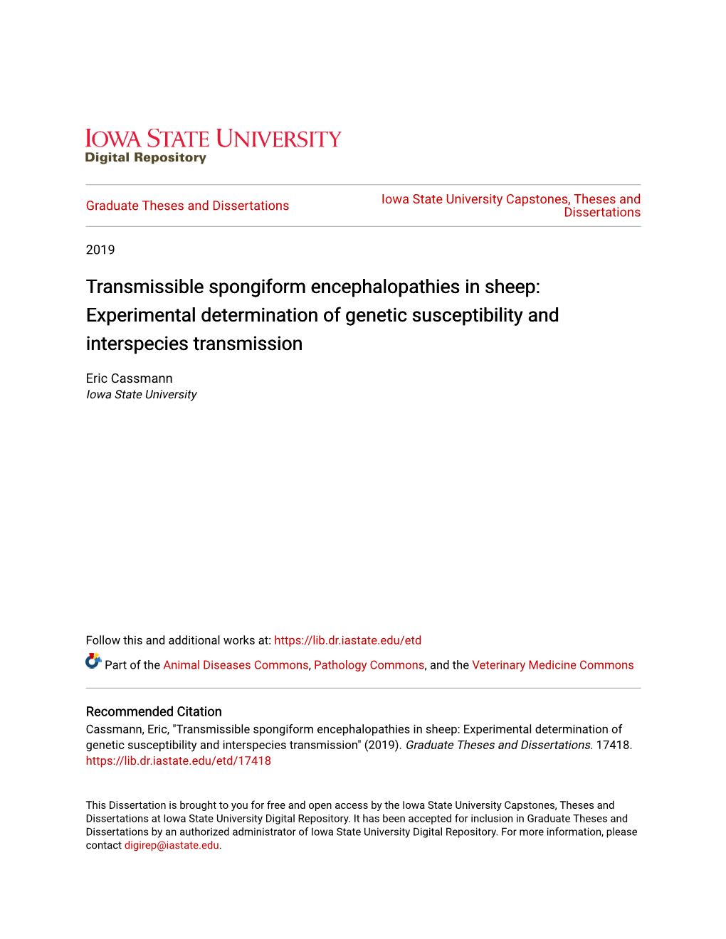 Transmissible Spongiform Encephalopathies in Sheep: Experimental Determination of Genetic Susceptibility and Interspecies Transmission