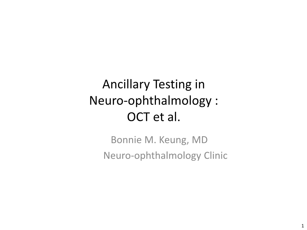Ancillary Testing in Neuro-Ophthalmology : OCT Et Al