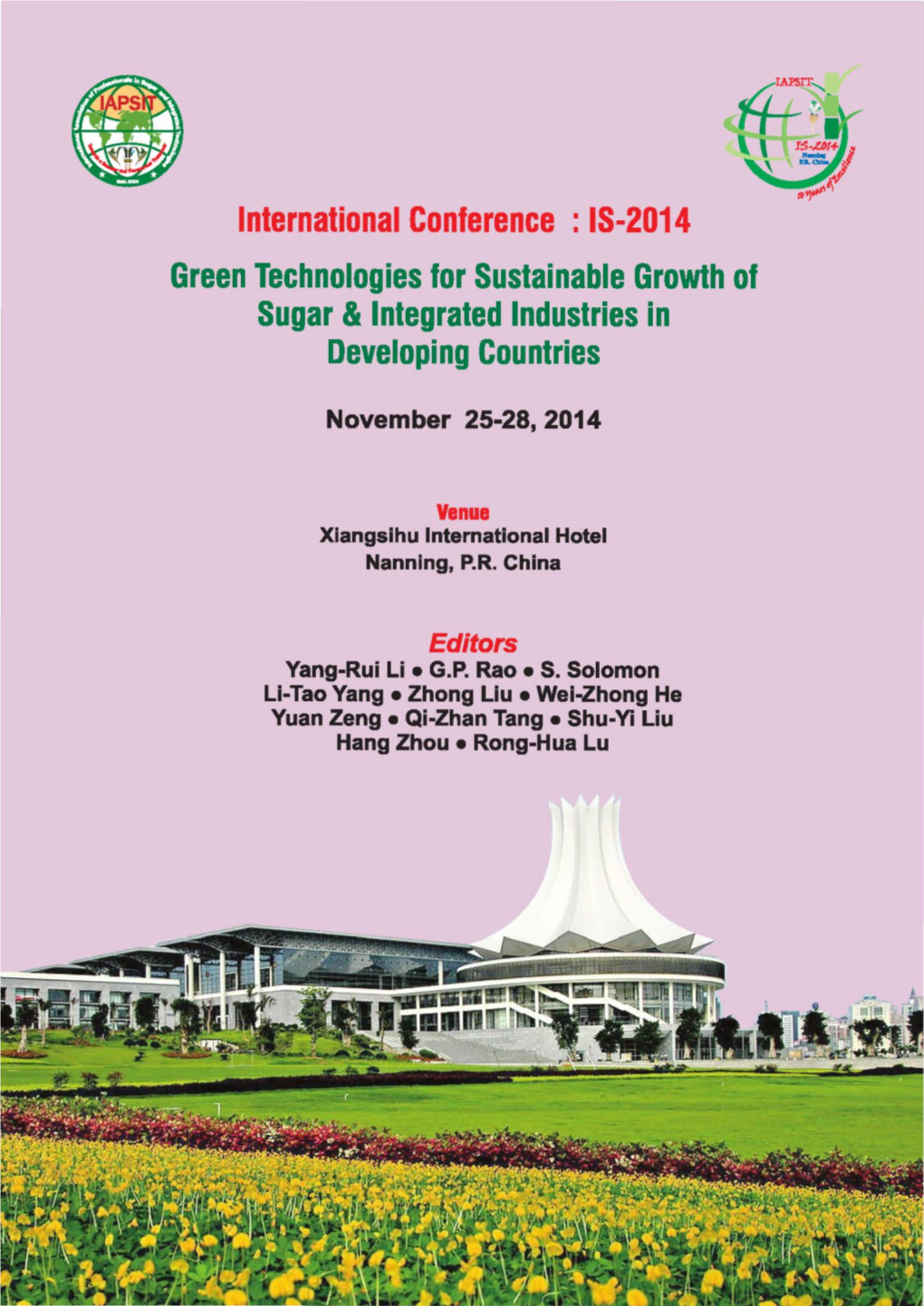 IS-2014 Green Technologies for Sustainable Growth of Sugar & Integrated Industries in Developing Countries
