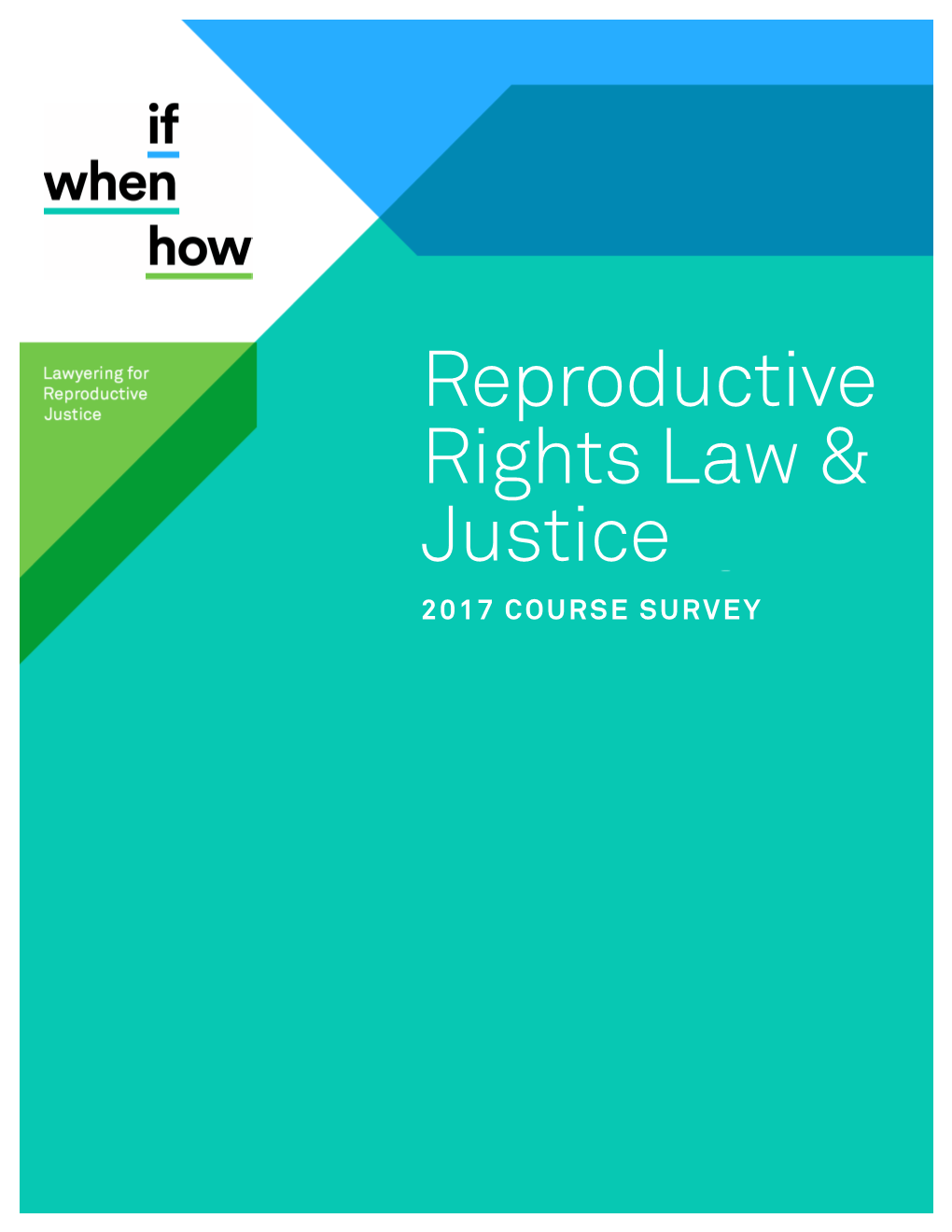 Reproductive Rights Law & Justice