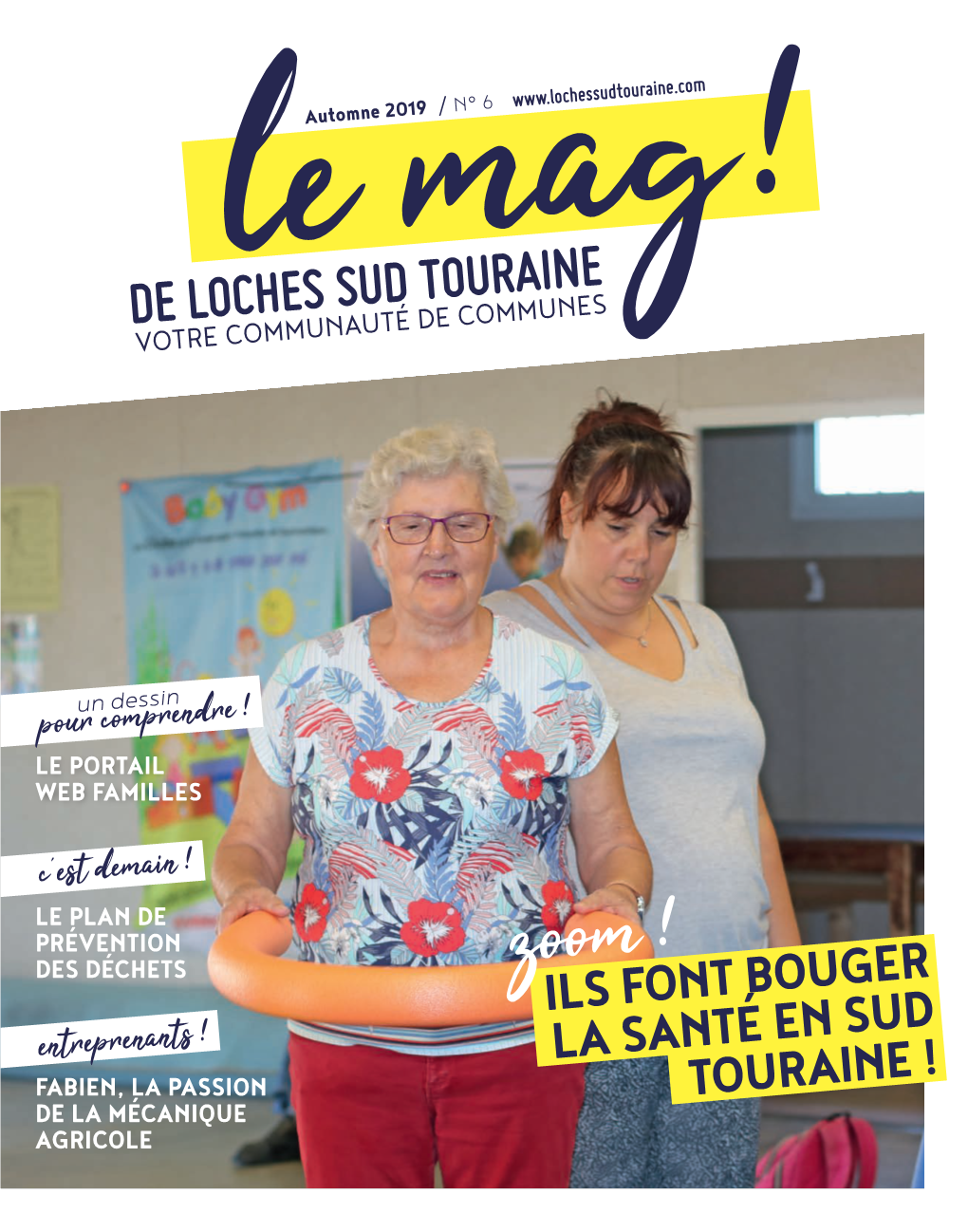 ILS FONT BOUGER LA SANTÉ EN SUD TOURAINE ! 16 Zoom ! LAËTITIA CHÉREAU, LA PASSION DE LA SANTÉ PUBLIQUE