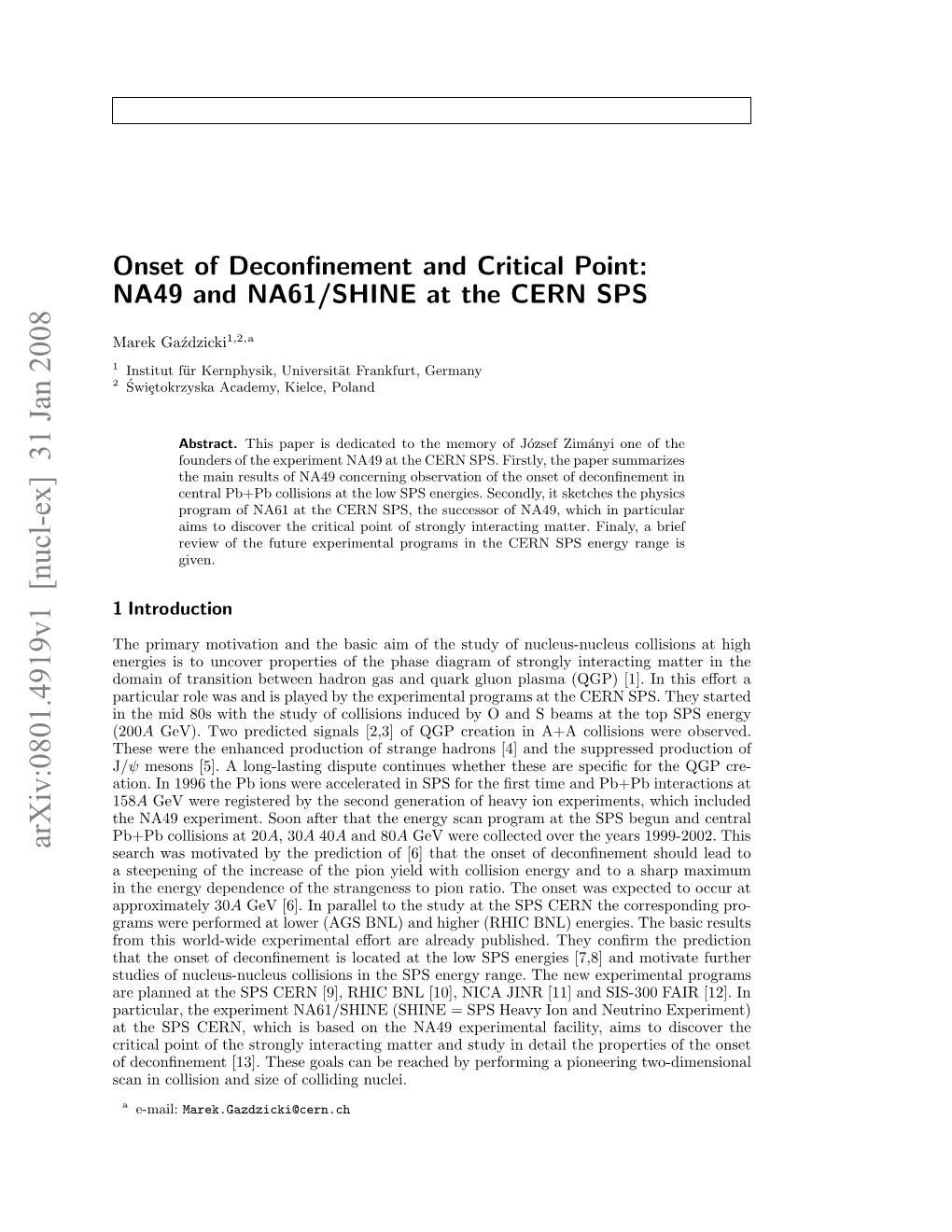 Onset of Deconfinement and Critical Point: NA49 and NA61/SHINE At