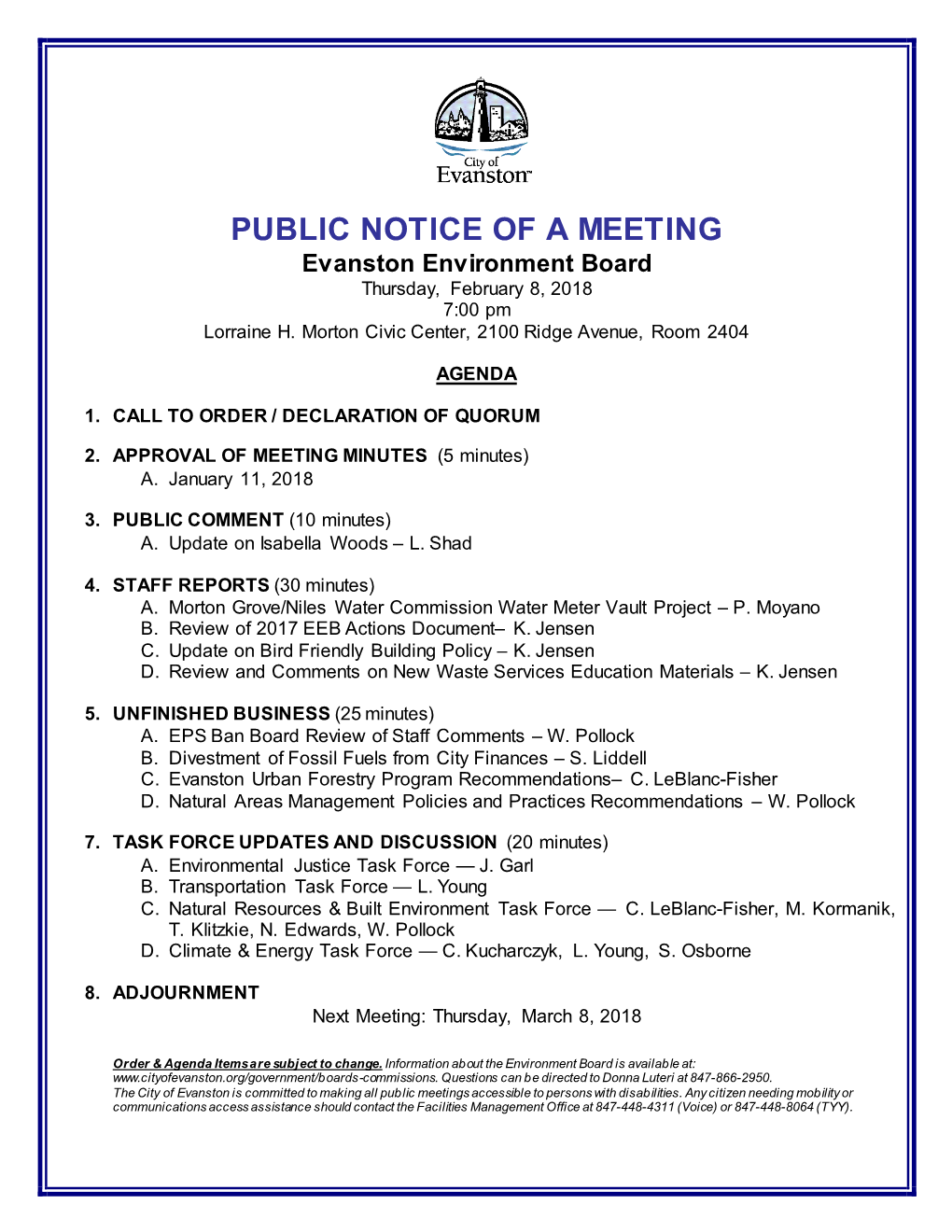 PUBLIC NOTICE of a MEETING Evanston Environment Board Thursday, February 8, 2018 7:00 Pm Lorraine H