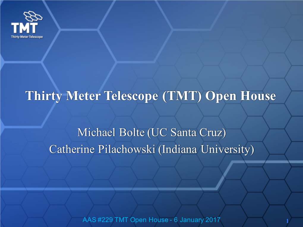 Thirty Meter Telescope (TMT) Open House