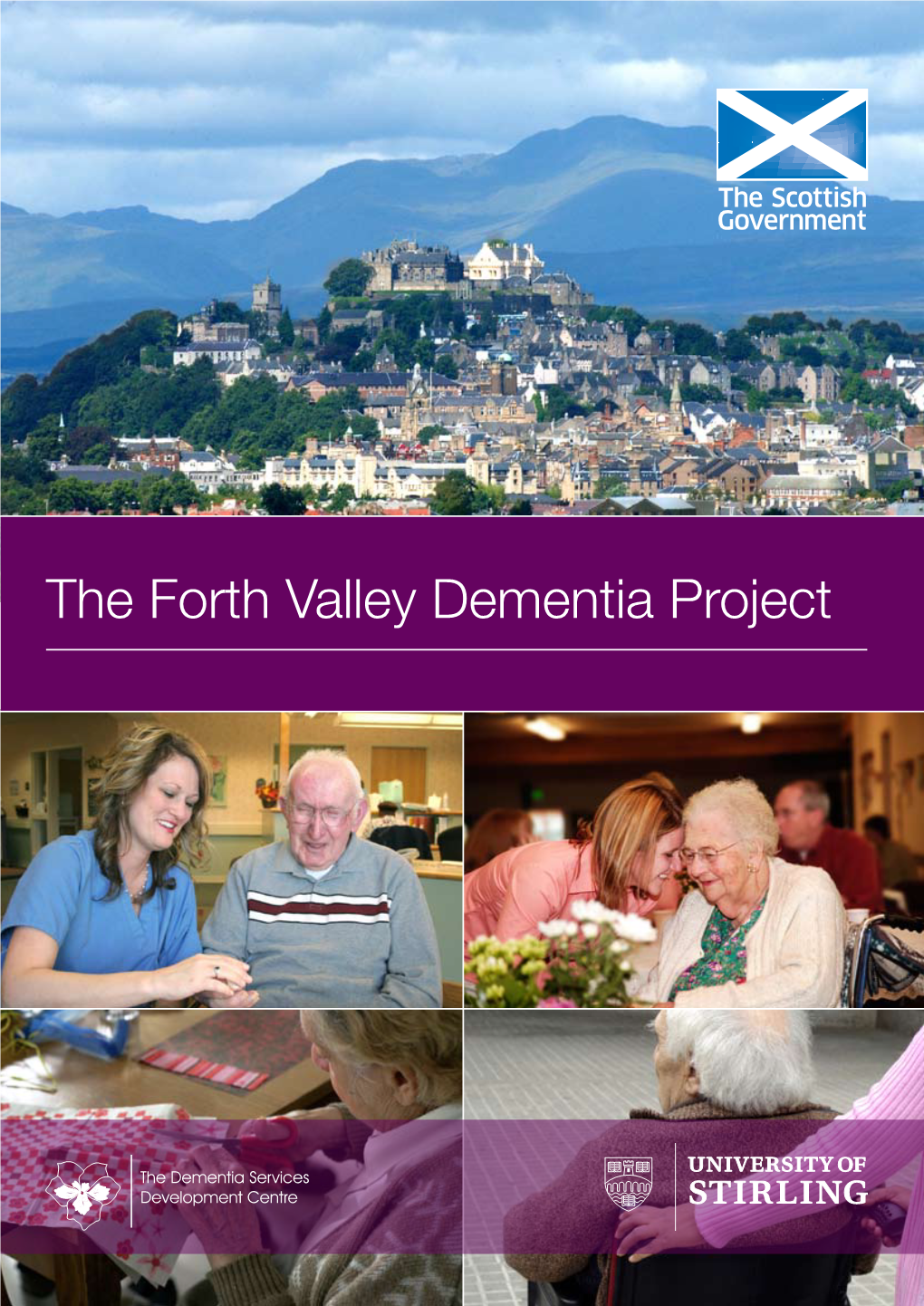 The Forth Valley Dementia Project