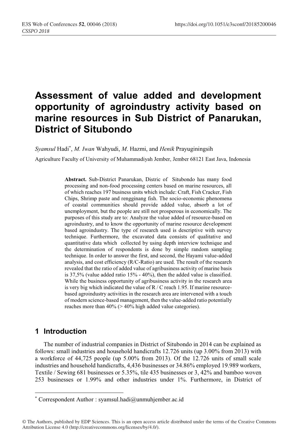 Assessment of Value Added and Development Opportunity of Agroindustry Activity Based on Marine Resources in Sub District of Panarukan, District of Situbondo