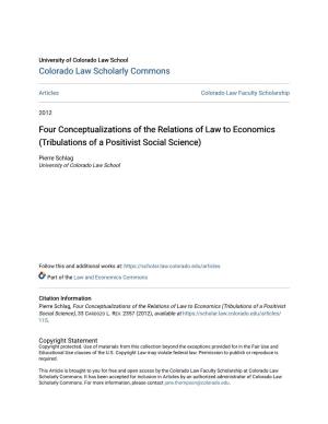 Four Conceptualizations of the Relations of Law to Economics (Tribulations of a Positivist Social Science)
