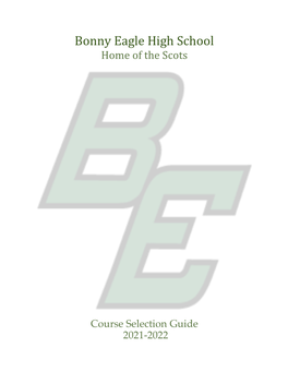 Course Selection Guide 2021-2022 Message to Parents and Students