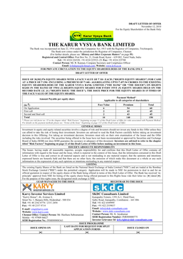 THE KARUR VYSYA BANK LIMITED the Bank Was Incorporated on June 22, 1916 Under the Companies Act, 1913 with the Registrar of Companies, Trichinopoly