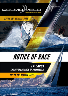 22Nd to 26Th of October, 2021 17Th Regatta Palmavela 27Th to 31St of October, 2021