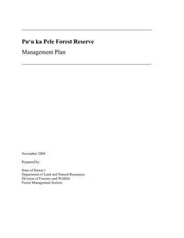 Pu'u Ka Pele Forest Reserve Management Plan