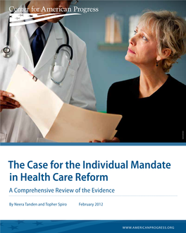 The Case for the Individual Mandate in Health Care Reform a Comprehensive Review of the Evidence