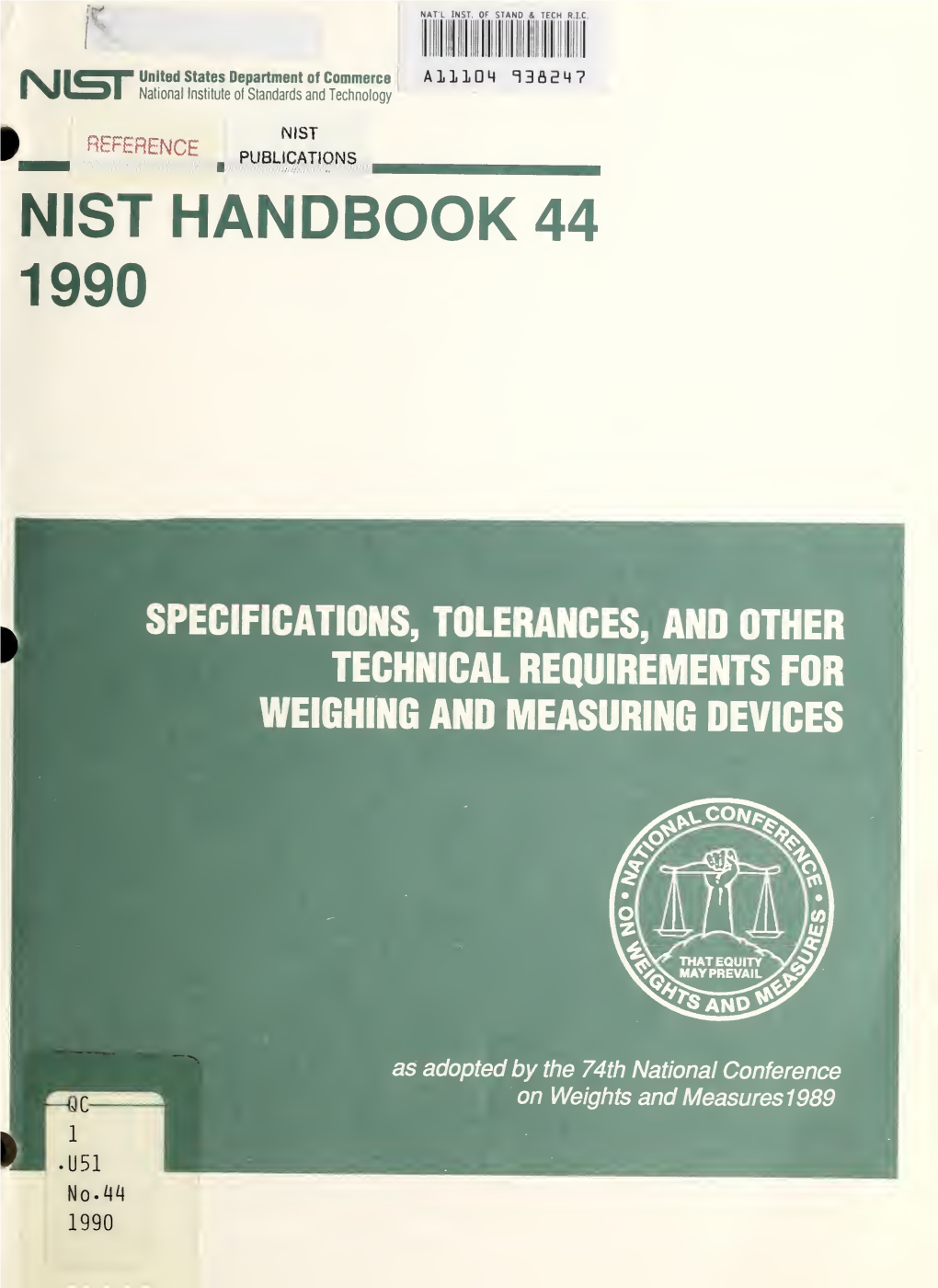 Specifications, Tolerances, and Other Technical Requirements for Weighing and Measuring Devices