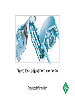 Valve Lash Adjustment Elements