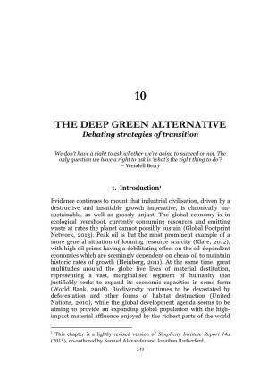 THE DEEP GREEN ALTERNATIVE Debating Strategies of Transition