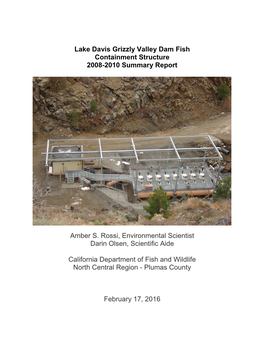 Lake Davis Grizzly Valley Dam Containment Structure