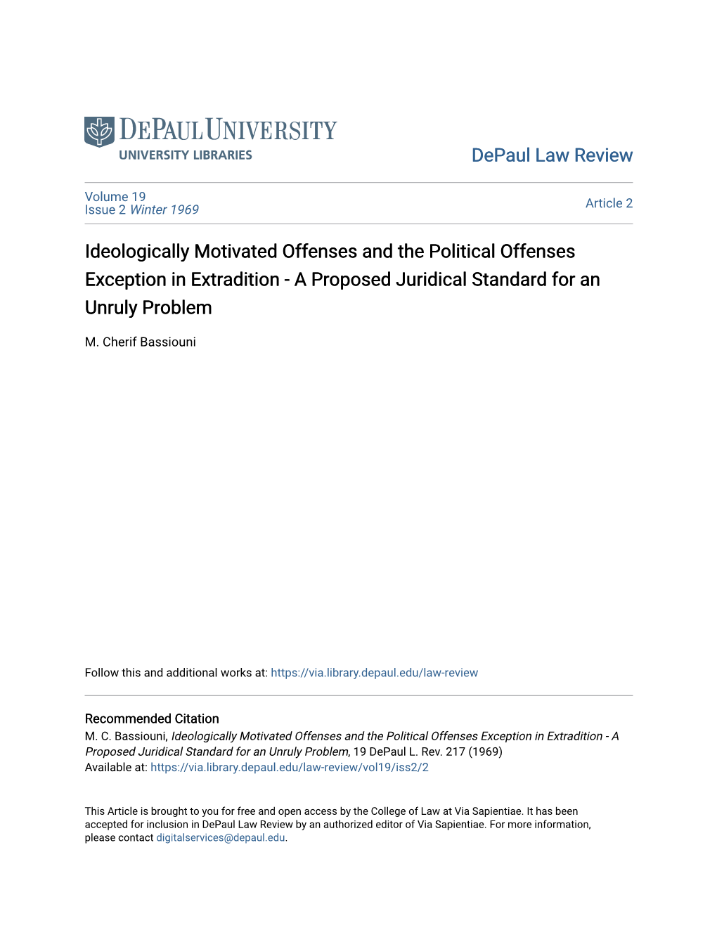 Ideologically Motivated Offenses and the Political Offenses Exception in Extradition - a Proposed Juridical Standard for an Unruly Problem