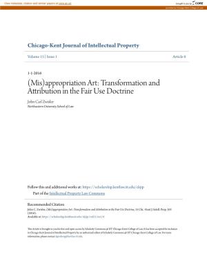Appropriation Art: Transformation and Attribution in the Fair Use Doctrine John Carl Zwisler Northeastern University School of Law