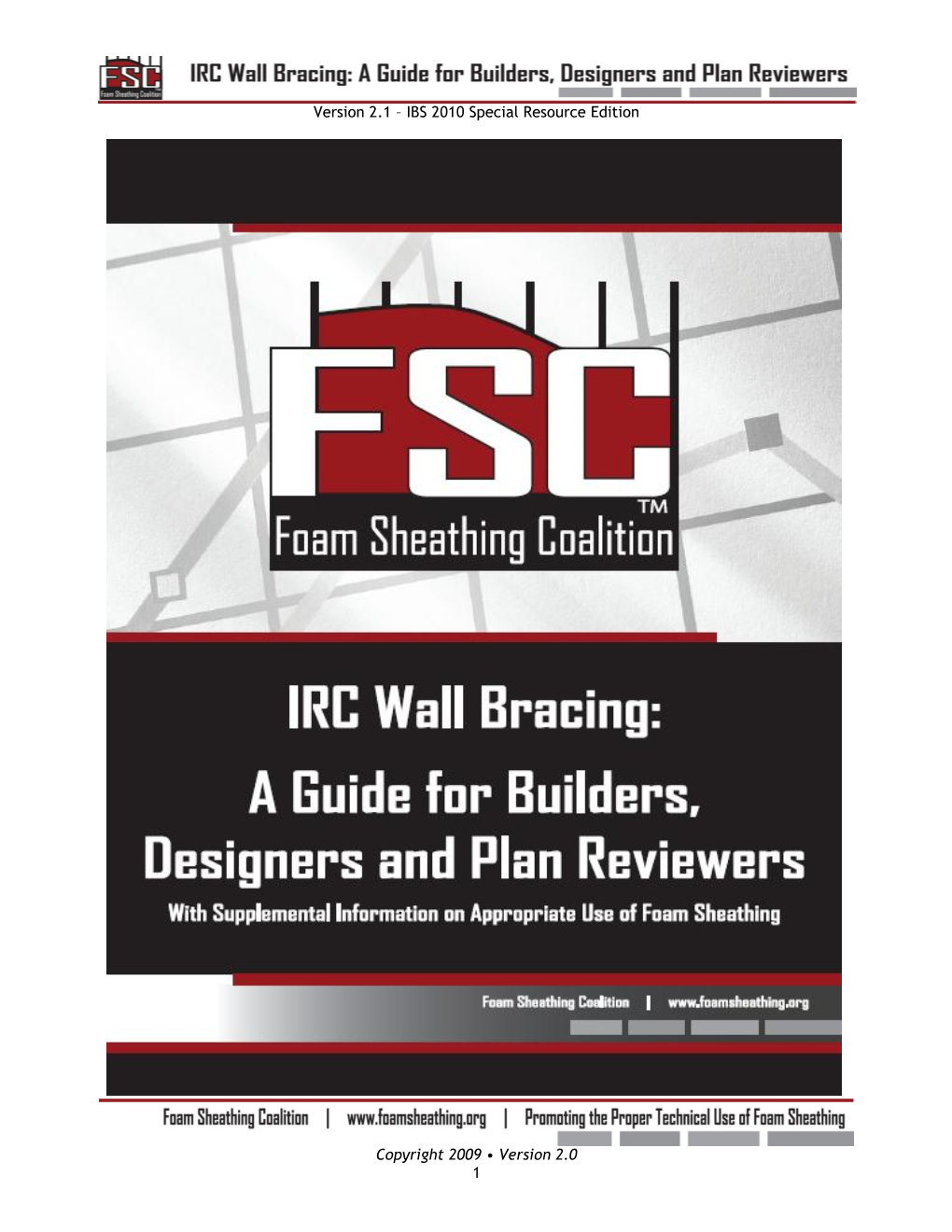 Bracing Techniques for Foam-Sheathed Walls