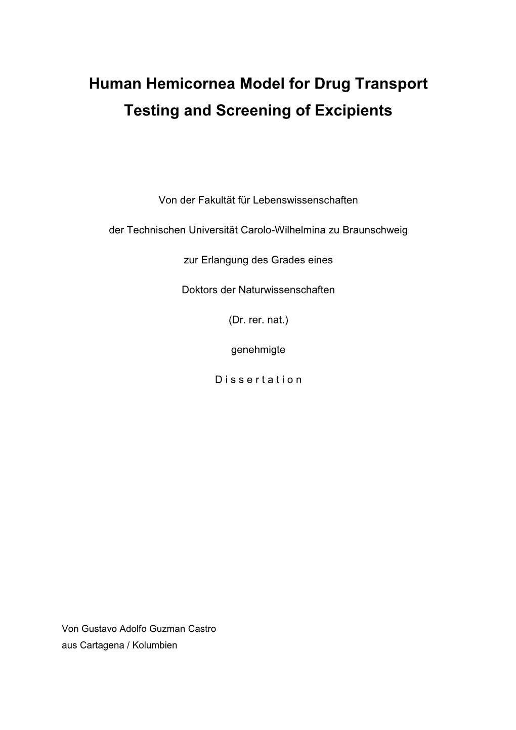 Human Hemicornea Model for Drug Transport Testing and Screening of Excipients