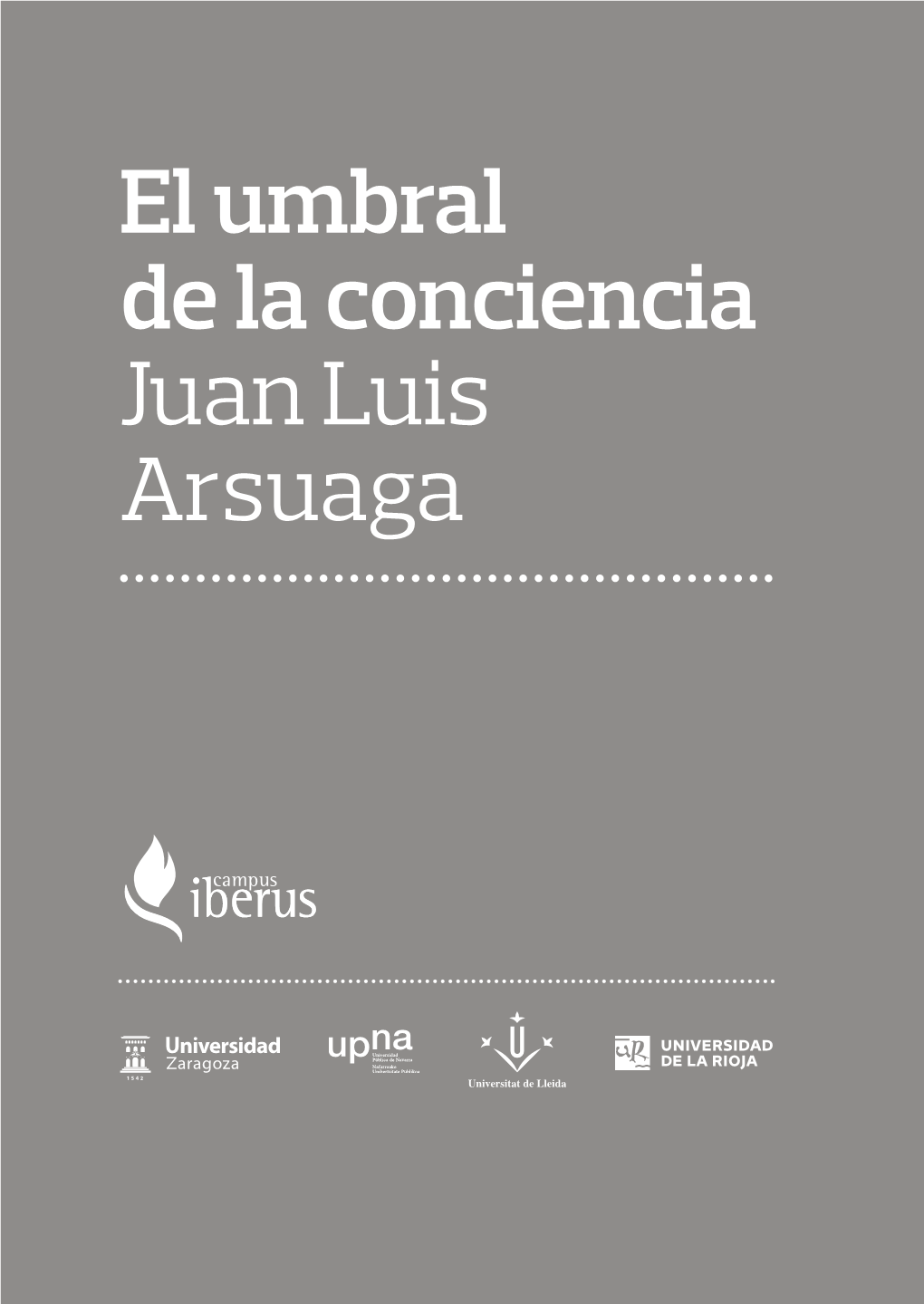 El Umbral De La Conciencia Juan Luis Arsuaga