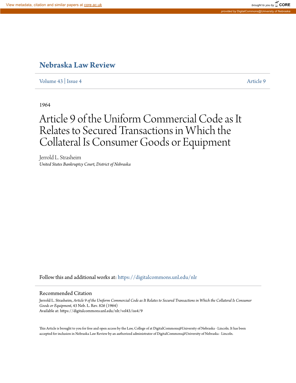 Article 9 of the Uniform Commercial Code As It Relates to Secured Transactions in Which the Collateral Is Consumer Goods Or Equipment Jerrold L