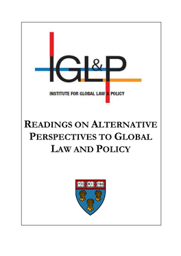Readings on Alternative Perspectives to Global Law and Policy