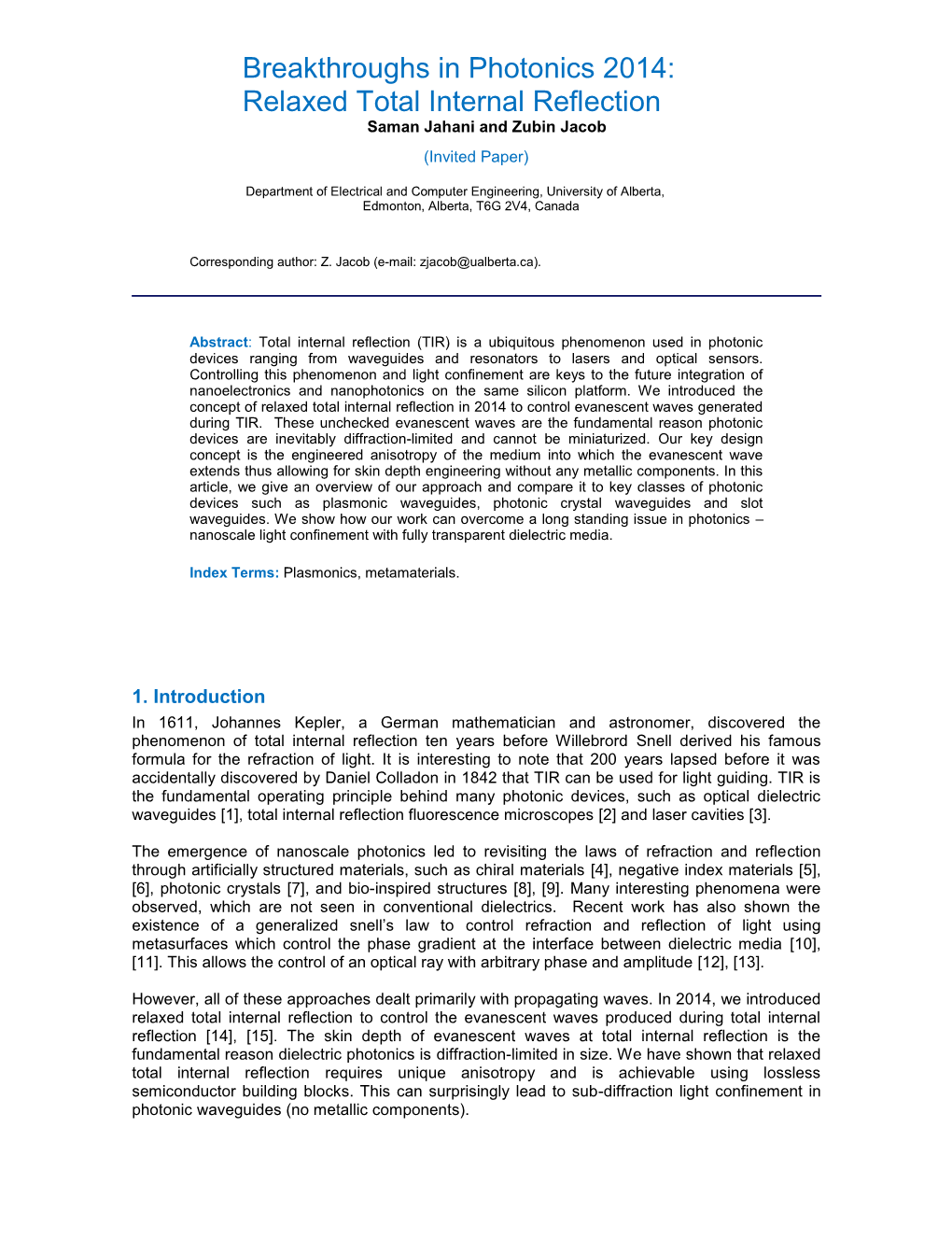 Breakthroughs in Photonics 2014: Relaxed Total Internal Reflection Saman Jahani and Zubin Jacob