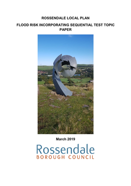 Rossendale Local Plan Flood Risk Incorporating Sequential Test Topic Paper