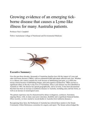 Lyme Disease Was First Identified in Australia in 1982, the Disease Has Spread Geographically, and in Severity