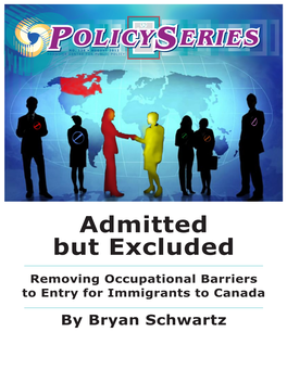 Admitted but Excluded: Removing T Occupational Barriers to Entry for Immigrants to Canada