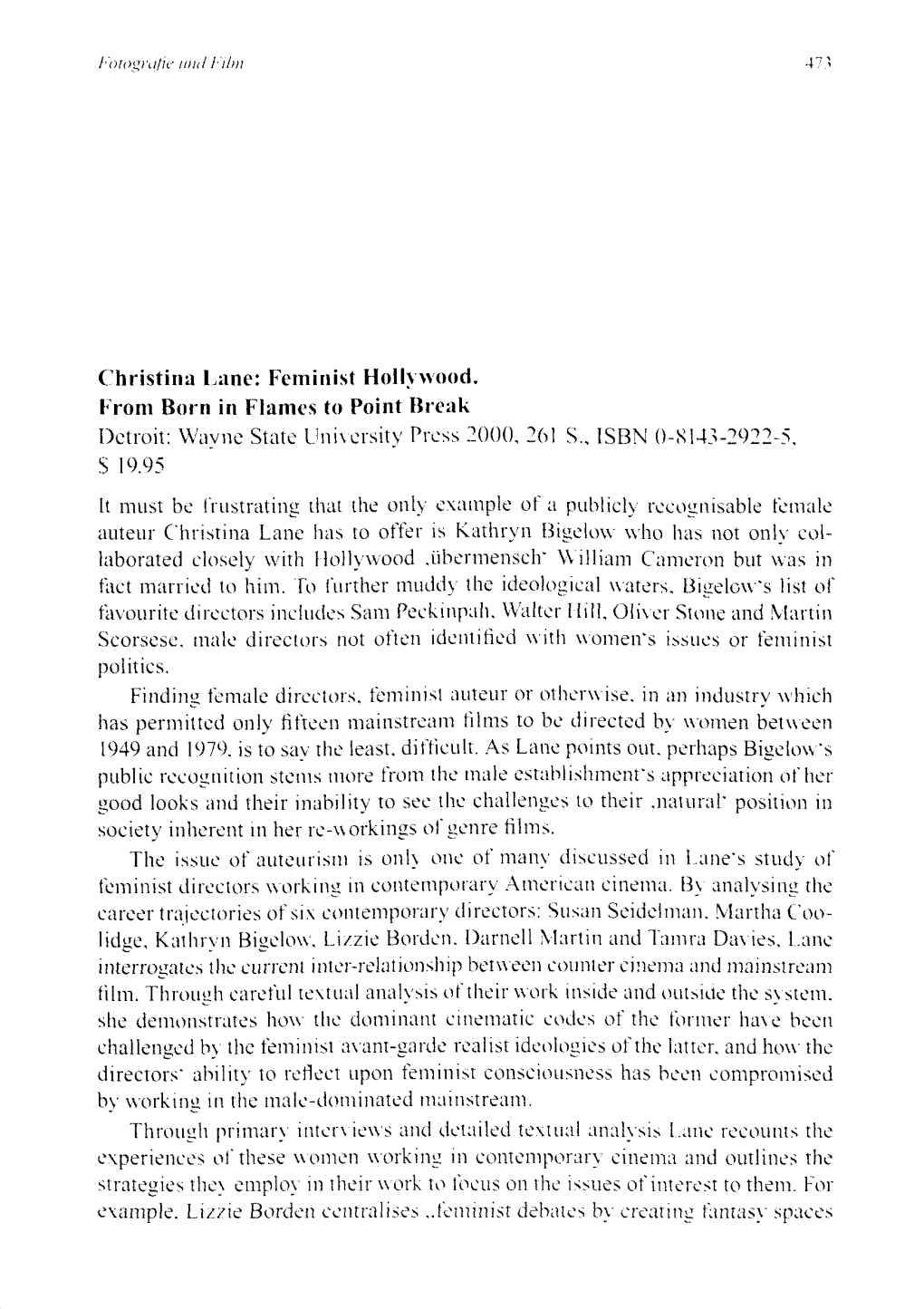 Christina Lane: Feminist Hollywood. from Born in Flames to Point Break Detroit: Waync Statt: Unin:Rsity Press 2000