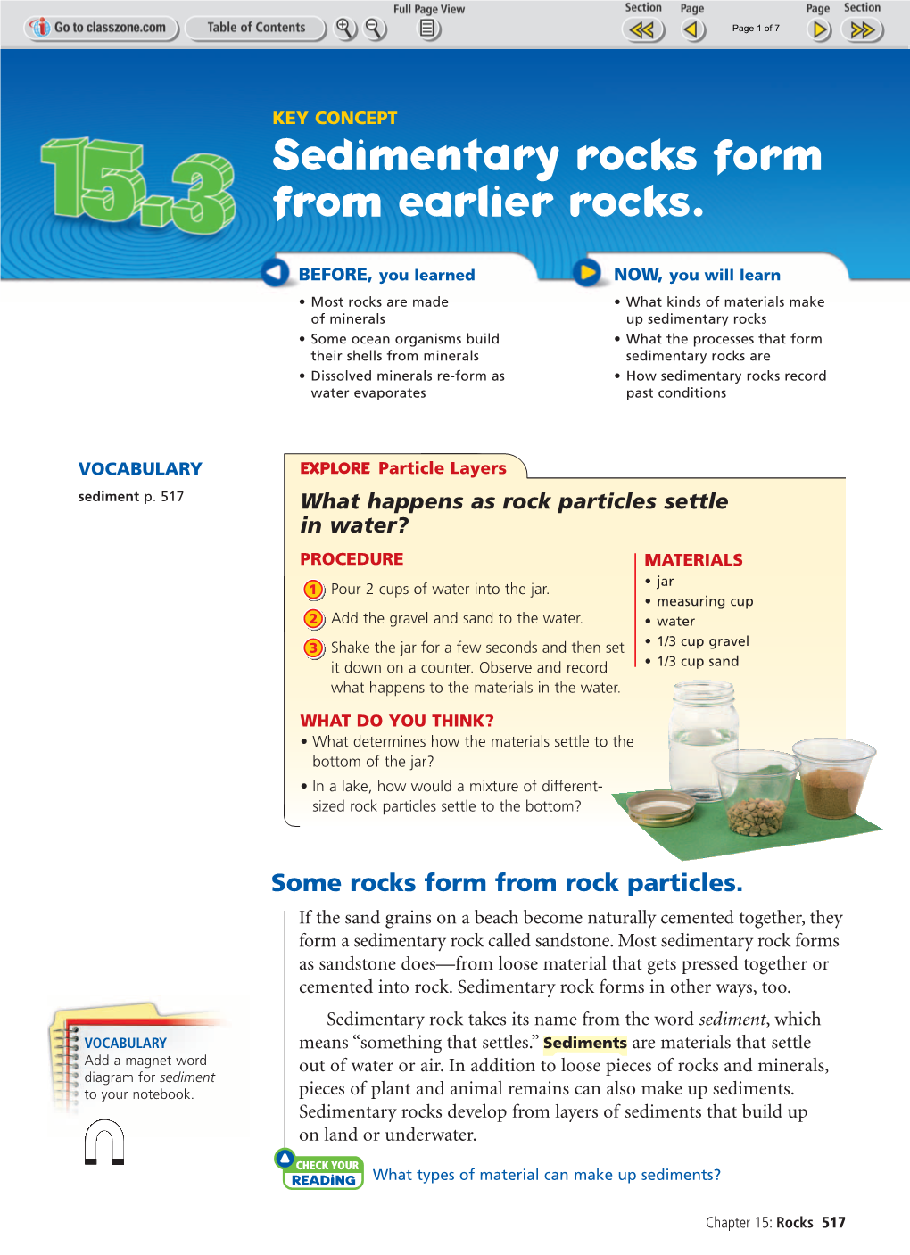 Sedimentary Rocks Form from Earlier Rocks