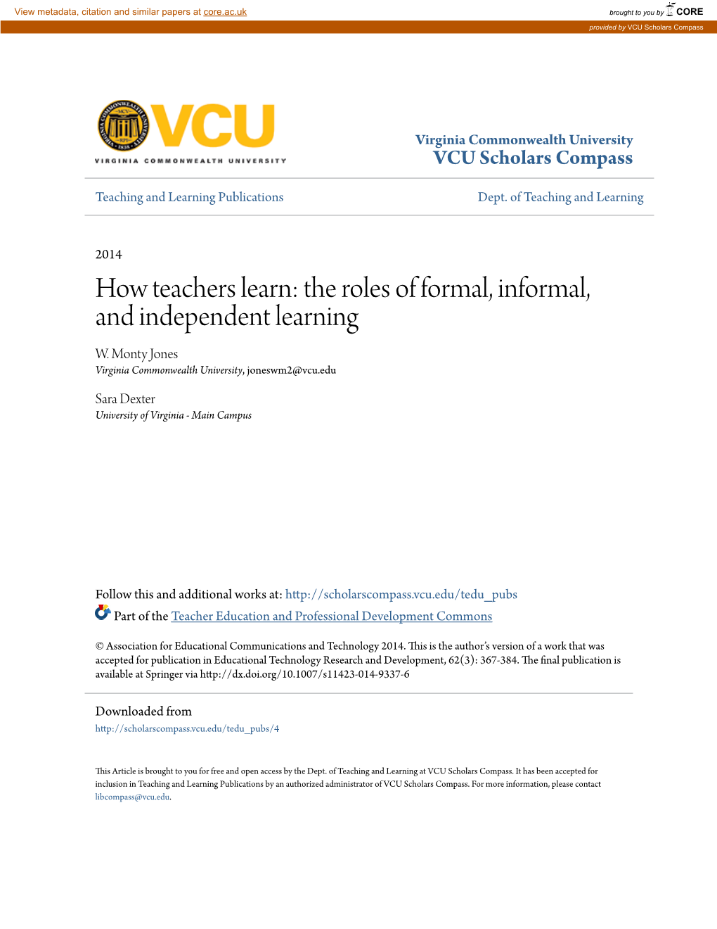 How Teachers Learn: the Roles of Formal, Informal, and Independent Learning W