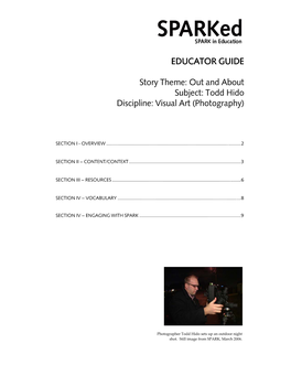 EDUCATOR GUIDE Story Theme: out and About Subject: Todd Hido Discipline: Visual Art (Photography)