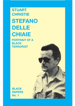 Stefano Delle Chiaie Portrait of a Black Terrorist