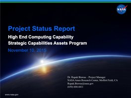 Project Status Report High End Computing Capability Strategic Capabilities Assets Program November 10, 2015