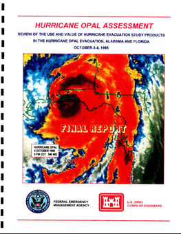Hurricane Opal Assessment Review of the Use and Value of Hurricane Evacuation Study Products in the Hurricane Opal Evacuation, Alabama and Florida October 3-4, 1995
