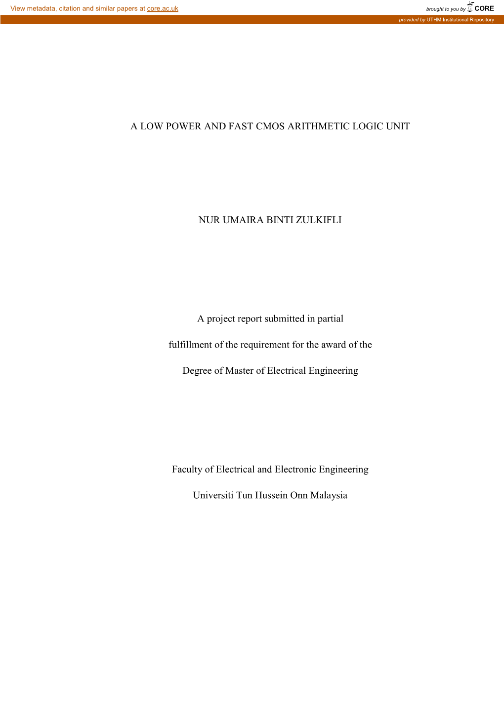 A Low Power and Fast Cmos Arithmetic Logic Unit Nur