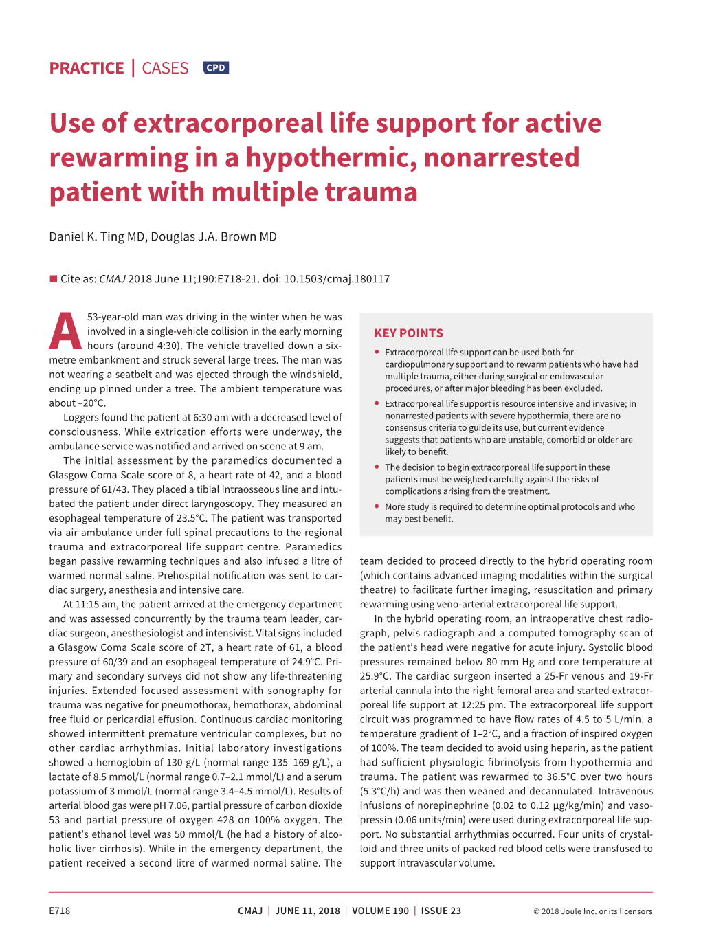 Use of Extracorporeal Life Support for Active Rewarming in a Hypothermic, Nonarrested Patient with Multiple Trauma