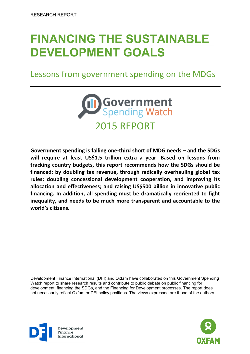 Financing the Sustainable Development Goals: Lessons from Government Spending on the Mdgs