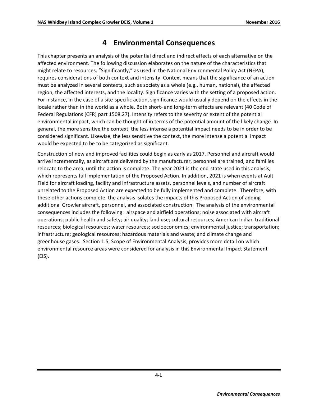 Environmental Consequences This Chapter Presents an Analysis of the Potential Direct and Indirect Effects of Each Alternative on the Affected Environment